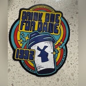 Dutch Bros Sticker Drink One for Dane 1992 - 05/16